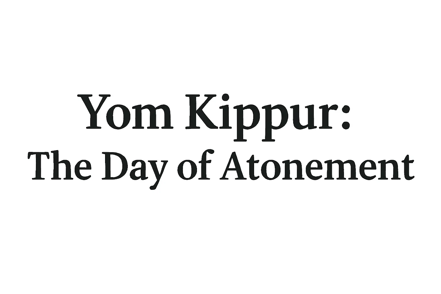 yom kippur the day of atonement
